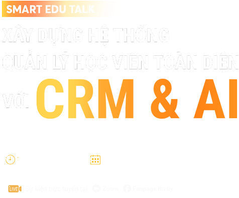xây dựng hệ thống quản lý học viên toàn diện với CRM & AI